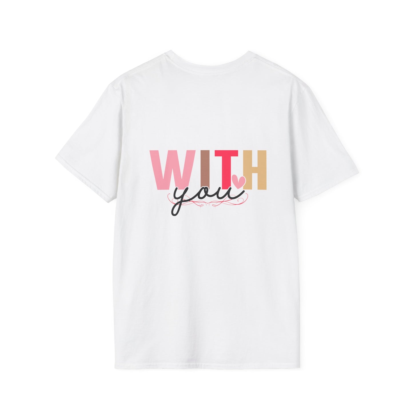 Love With You Unisex Softstyle T-Shirt - Cute Relationship Gift