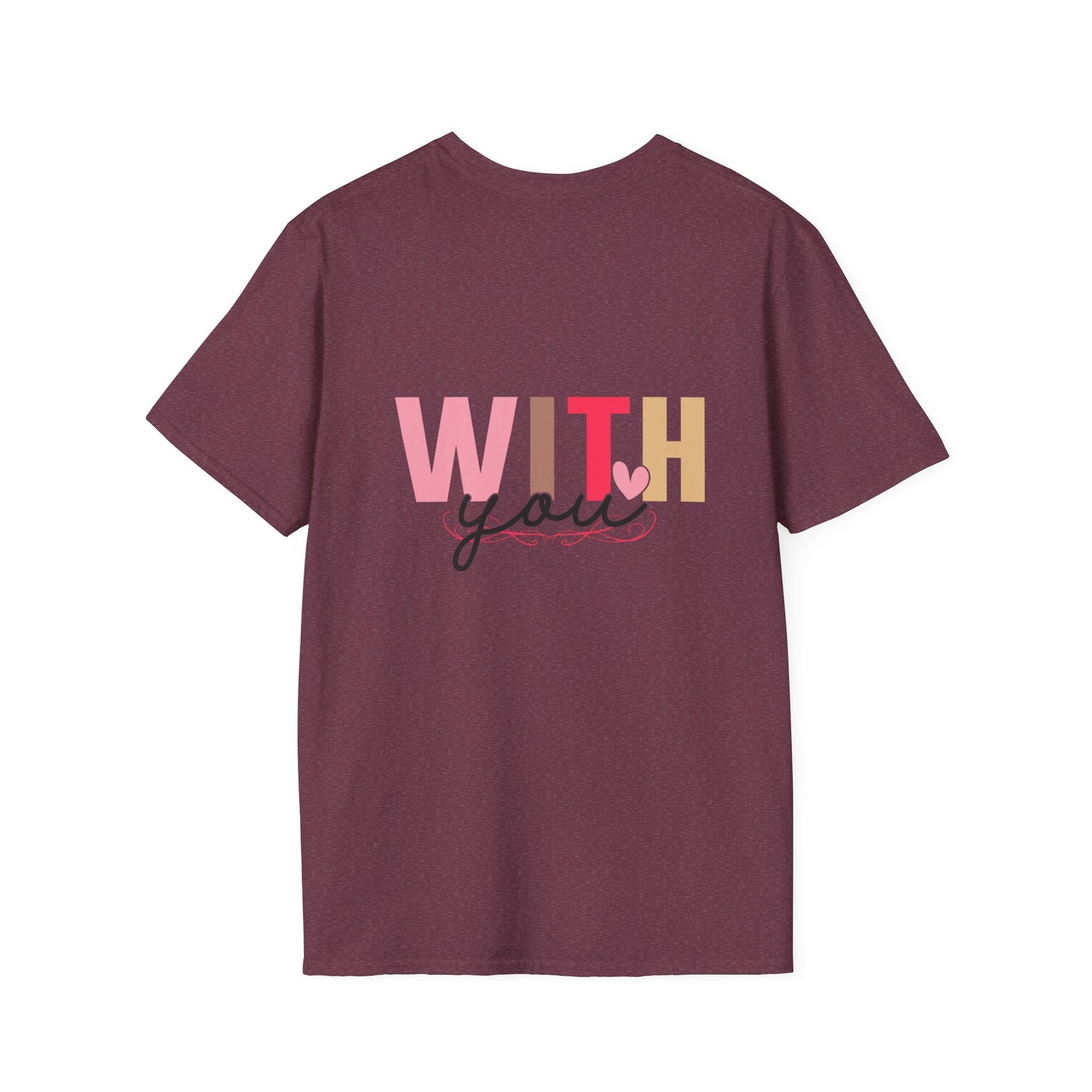 Love With You Unisex Softstyle T-Shirt - Cute Relationship Gift