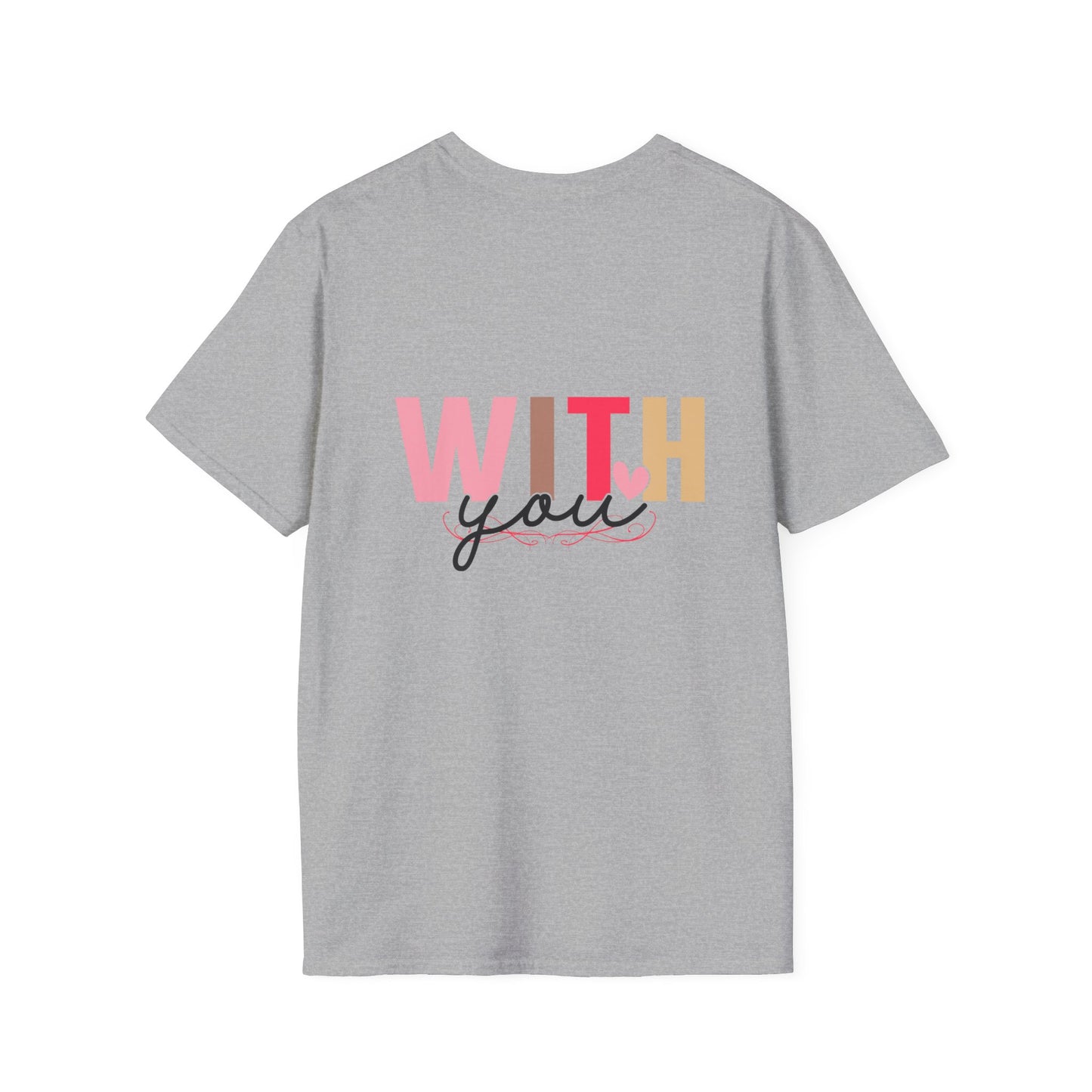 Love With You Unisex Softstyle T-Shirt - Cute Relationship Gift