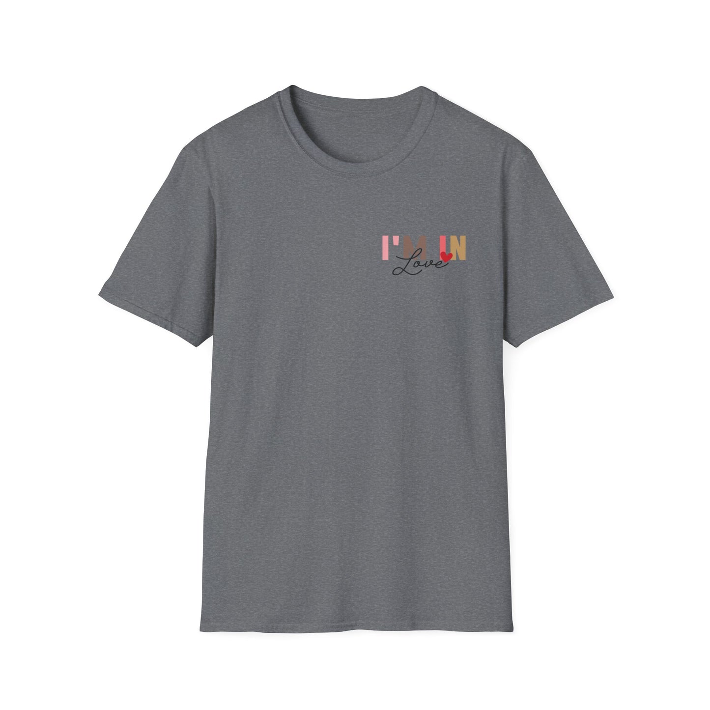 Love With You Unisex Softstyle T-Shirt - Cute Relationship Gift