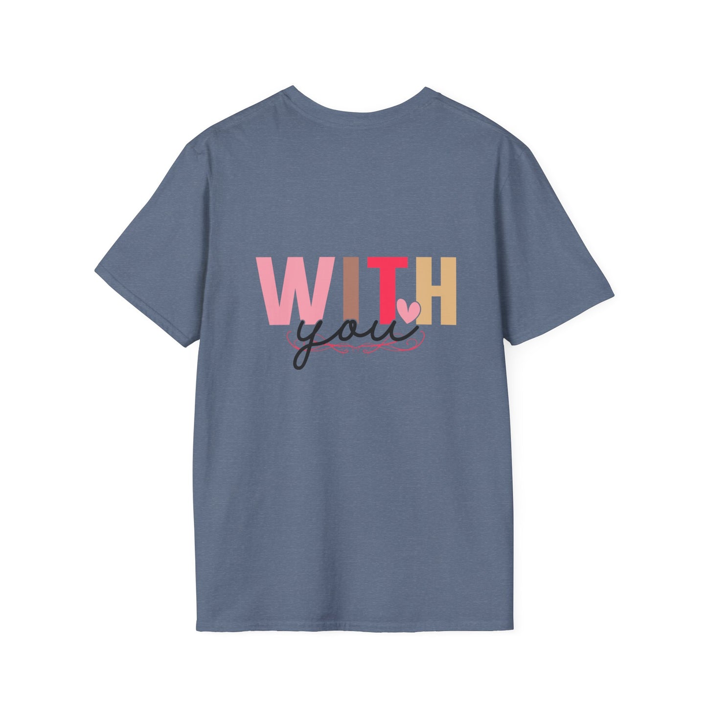 Love With You Unisex Softstyle T-Shirt - Cute Relationship Gift